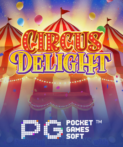 Circus Delight