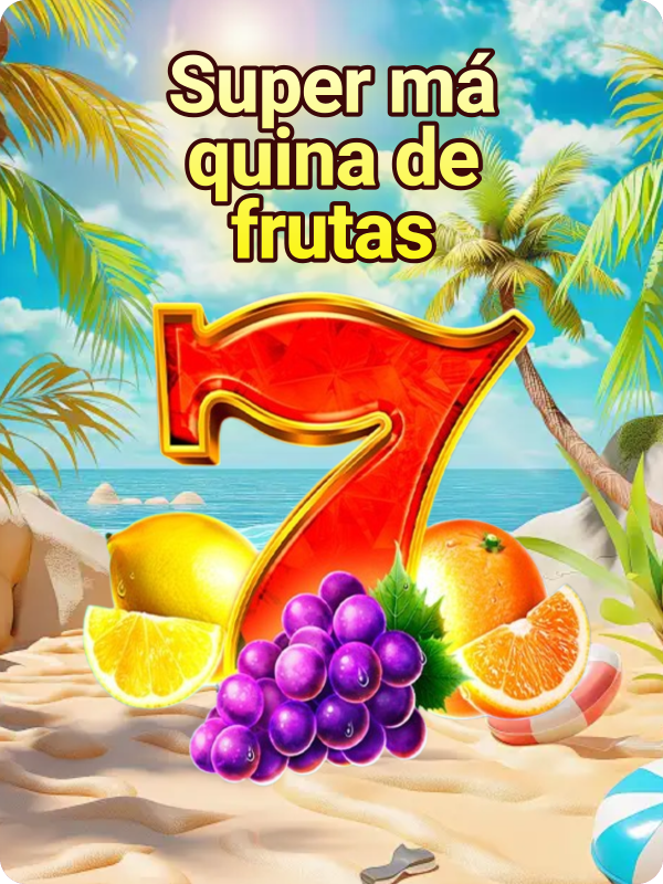 Super máquina de frutas